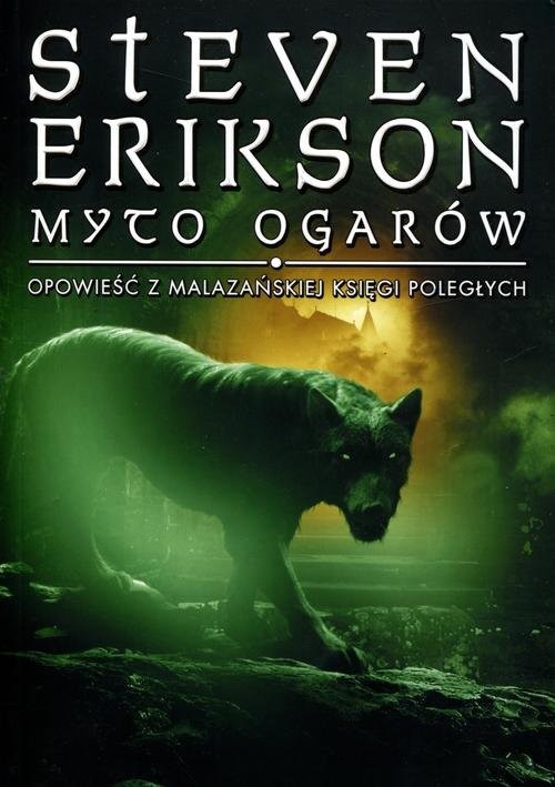 okładka Malazańska Księga Poległych Myto ogarów Opowieści z Malazańskiej Księgi Poległych książka | Steven Erikson