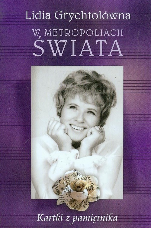 okładka W metropoliach świata Kartki z pamiętnika książka | Grychtołówna Lidia