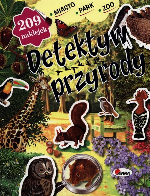 okładka Detektyw przyrody miasto park Zoo 209 naklejek książka