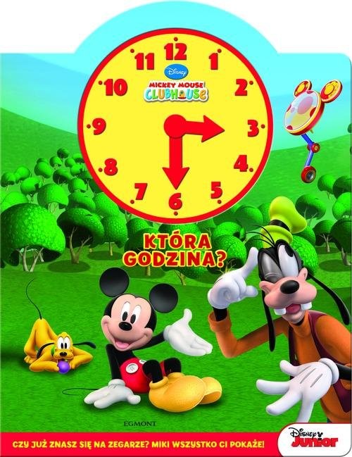okładka Klub Przyjaciół Myszki Miki Która godzina? książka