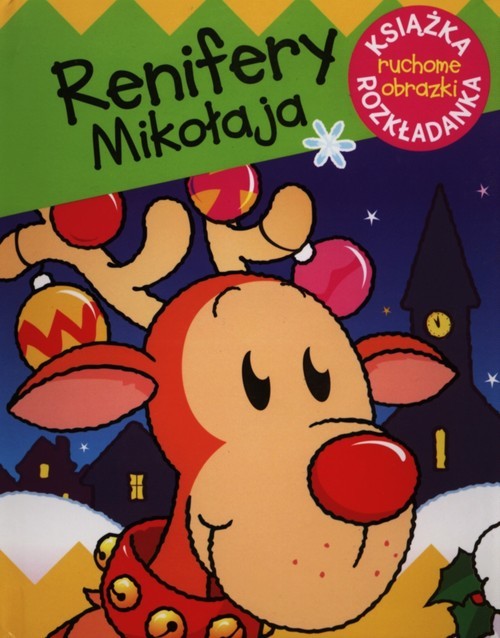 okładka Renifer Mikołaja Ruchome obrazki książka | Urszula Kozłowska