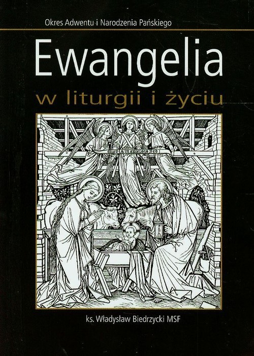 okładka Ewangelia w liturgii i życiu Okres Adwentu i Narodzenia Pańskiego książka | Biedrzycki Władysław