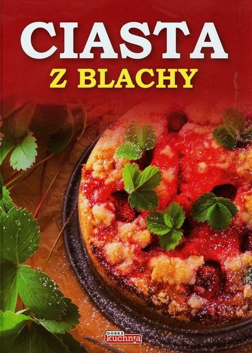 okładka Ciasta z blachy książka | Iwona Czarkowska