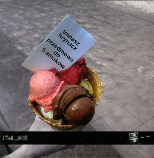 okładka Przedmowa do  5 smaków książka | Tomasz Hrynacz