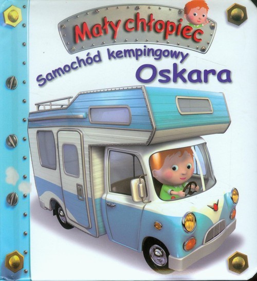 okładka Samochód kempingowy Oskara Mały chłopiec książka | Emilie Beaumont, Natha Belineau