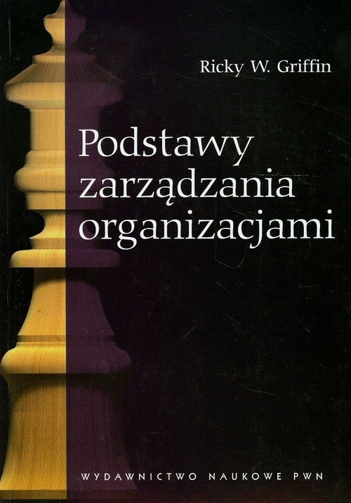 okładka Podstawy zarządzania organizacjami książka | Ricky W. Griffin