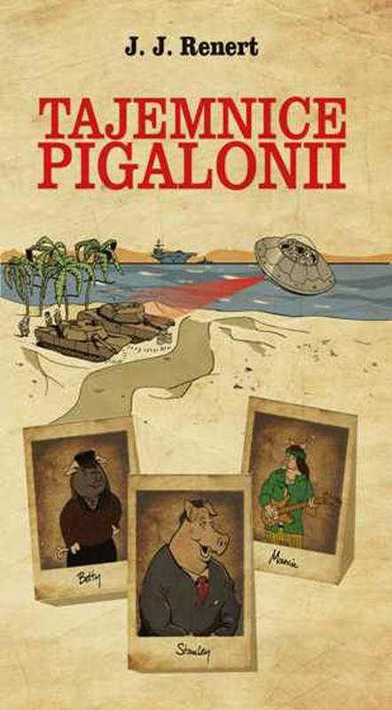 okładka Tajemnice Pigalonii książka | Renert J.