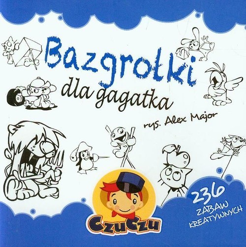 okładka Bazgrołki dla gagatka 236 zabaw kreatywnych książka