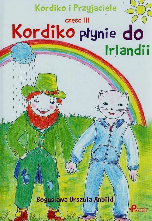 okładka Kordiko płynie do Irlandii część 3 książka | Bogusława Anbild, Urszula Anbild