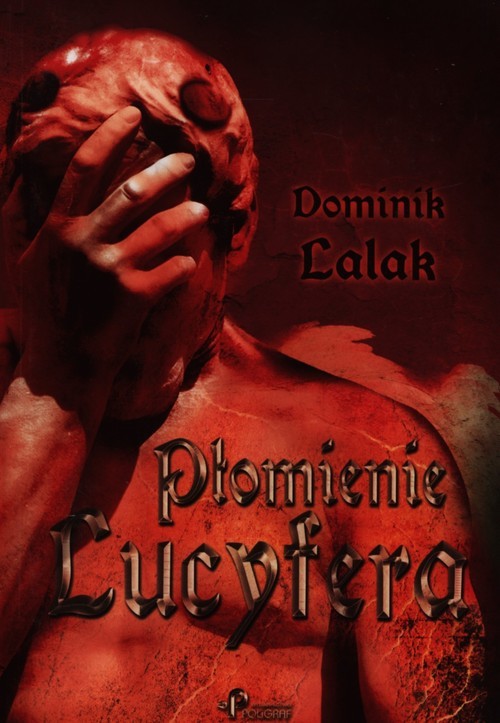 okładka Płomienie Lucyfera książka | Dominik Lalak