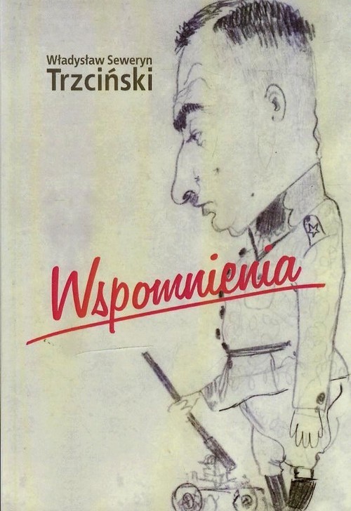 okładka Wspomnienia książka | Władysław Seweryn Trzciński