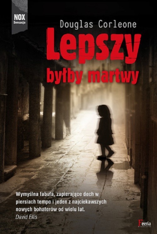 okładka Lepszy byłby martwy książka | Corleone Douglas