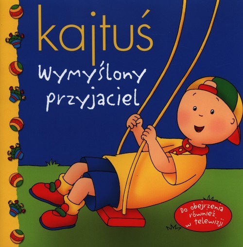 okładka Kajtuś Wymyślony przyjaciel książka
