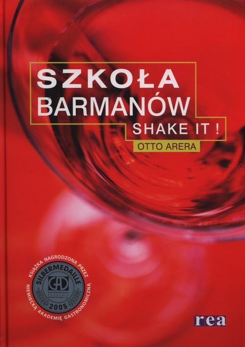 okładka Szkoła barmanów Shake It! książka | Otto Arera, Bad Worishofen