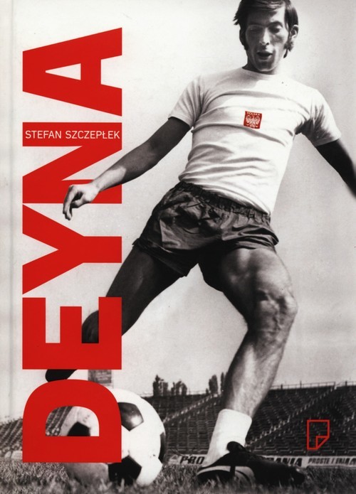 okładka Deyna książka | Stefan Szczepłek