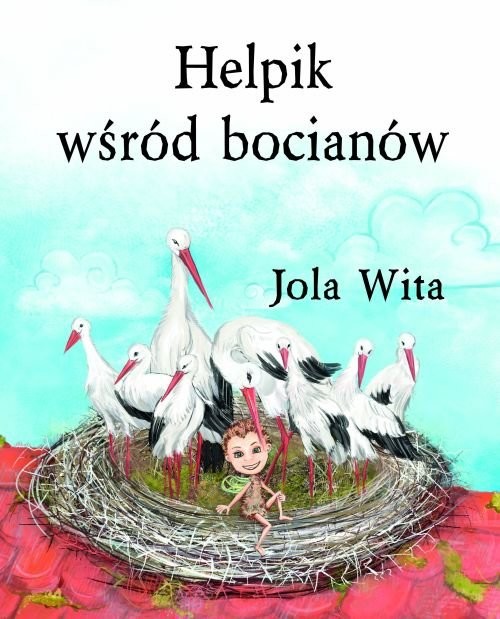 okładka Helpik wśród bocianów książka | Wita Jola