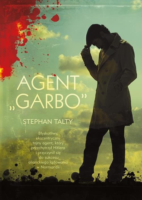okładka Agent Garbo książka | Stephan Talty