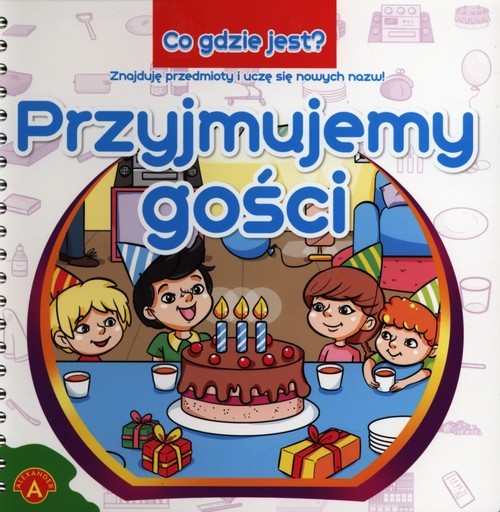 okładka Co gdzie jest Przyjmujemy gości książka