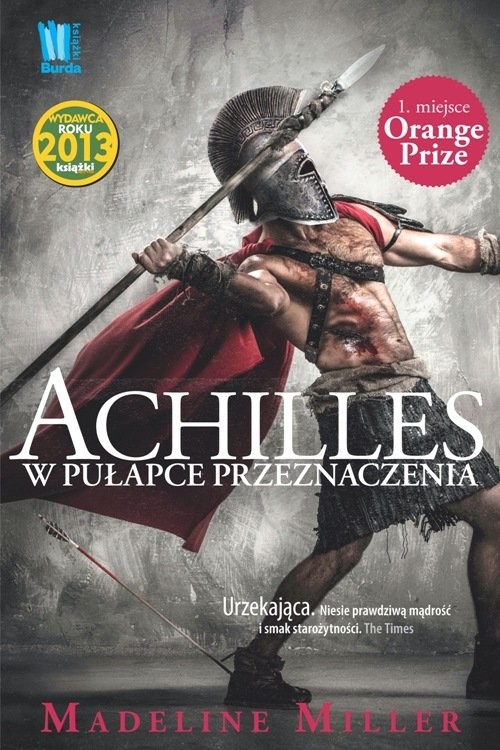 okładka Achilles W pułapce przeznaczenia książka | Madeline Miller