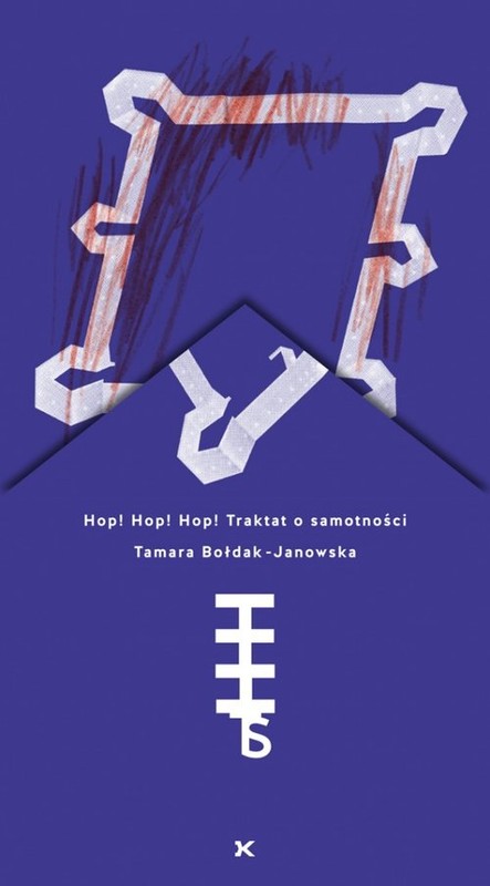 okładka Hop! Hop! Hop! Traktat o samotności książka | Bołdak-Janowska Tamara