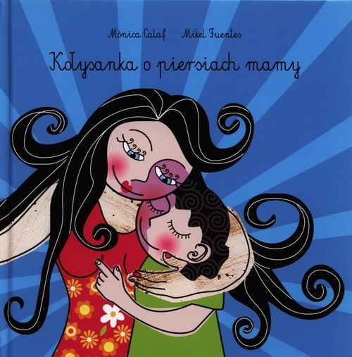 okładka Kołysanka o piersiach mamy książka | Calaf Monica