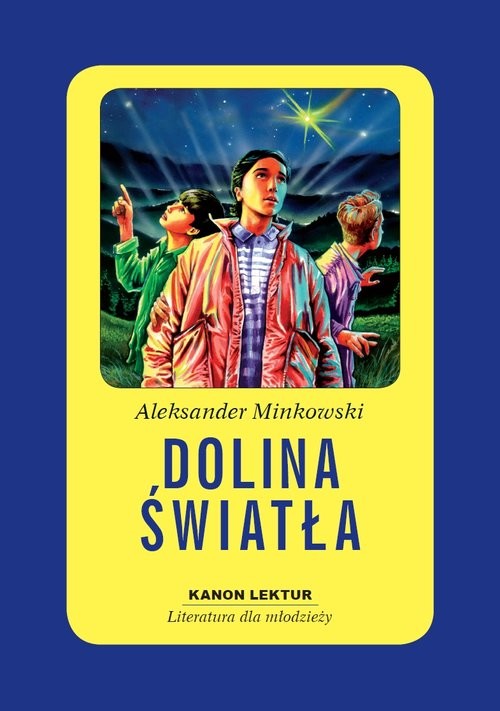 okładka Dolina Światła książka | Aleksander Minkowski