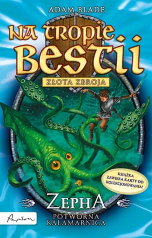 okładka Na tropie bestii Zepha potworna kałamarnica książka | Adam Blade