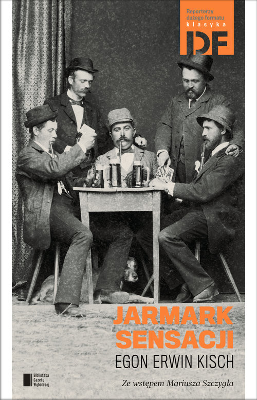 okładka Jarmark sensacji książka | Egon Erwin Kisch