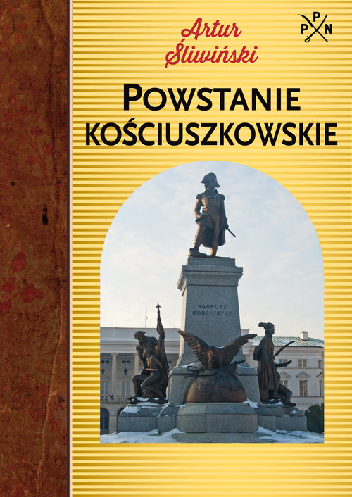 okładka Powstanie kościuszkowskie książka | Artur Śliwiński