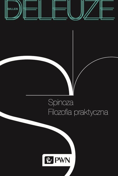 okładka Spinoza Filozofia praktyczna książka | Gilles Deleuze