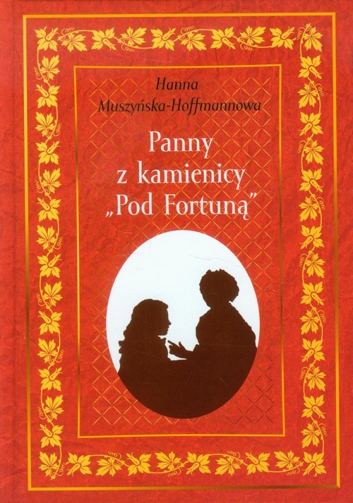 okładka Panny z kamienicy Pod Fortuną książka | Hanna Muszyńska-Hoffmannowa
