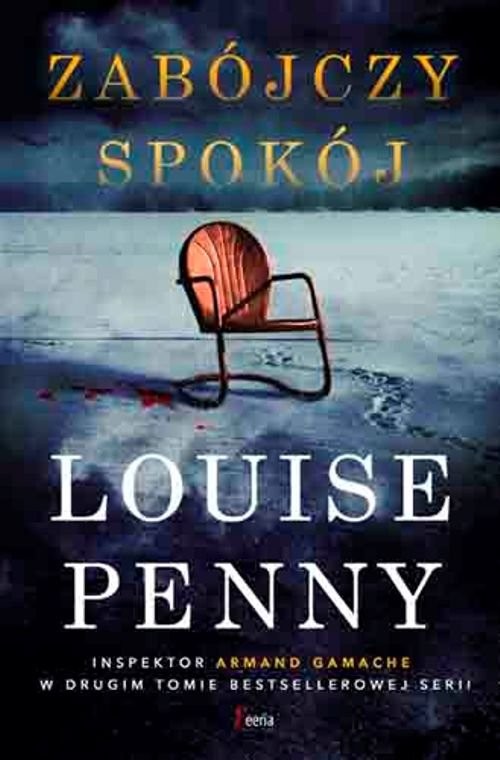 okładka Zabójczy spokój książka | Louise Penny