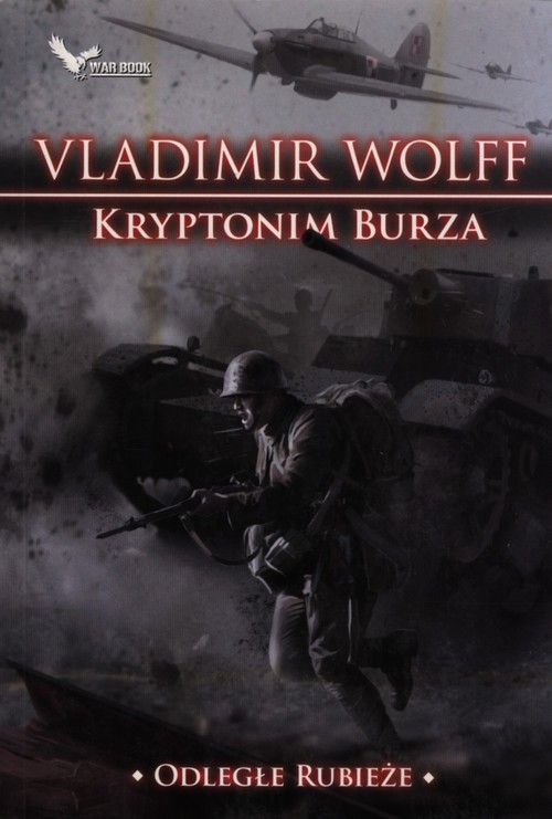 okładka Kryptonim Burza Odległe rubieże książka | Vladimir Wolff