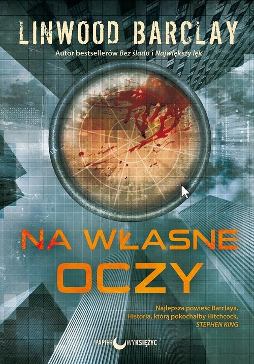 okładka Na własne oczy książka | Linwood Barclay