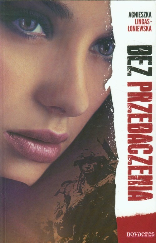 okładka Bez przebaczenia książka | Agnieszka Lingas-Łoniewska