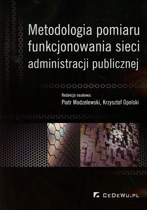 okładka Metodologia pomiaru funkcjonowania sieci administracji publicznej książka