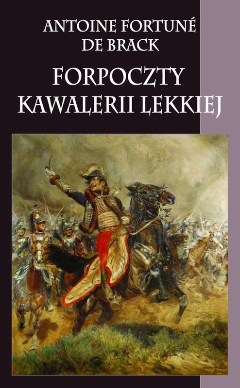 okładka Forpoczty kawalerii lekkiej książka | Antoine Fortune Brack
