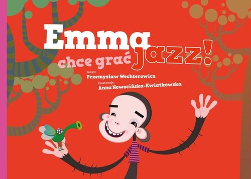okładka Emma chce grać jazz! książka | Przemysław Wechterowicz