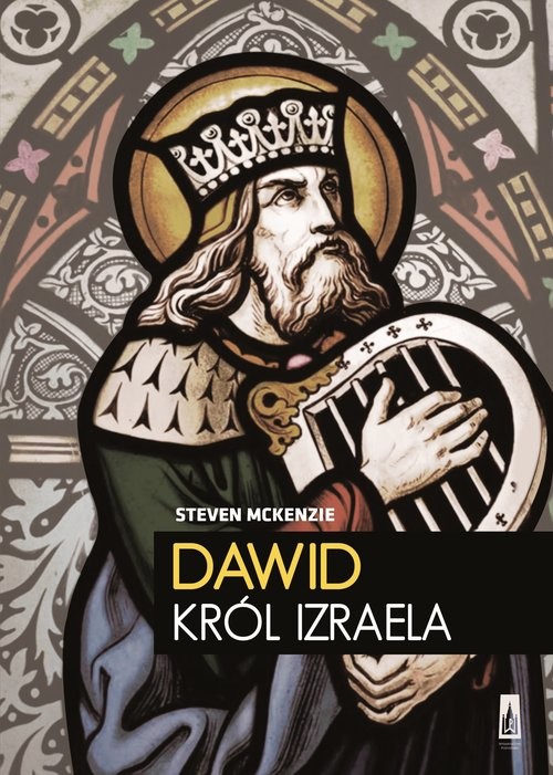 okładka Dawid król Izraela książka | L. McKenzie Steven