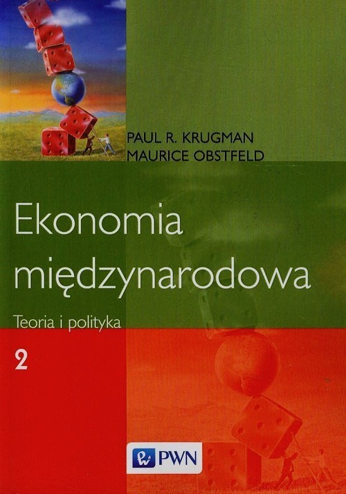 okładka Ekonomia międzynarodowa Tom 2 Teoria i polityka książka | Paul R. Krugamn, Maurice Obstfeld
