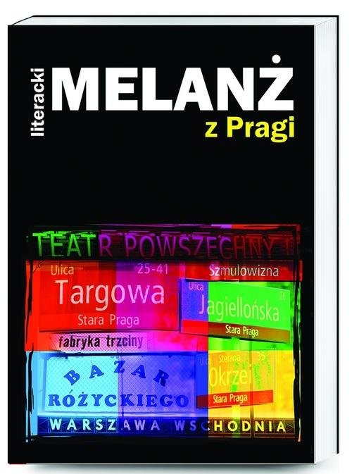 okładka Literacki Melanż z Pragi książka