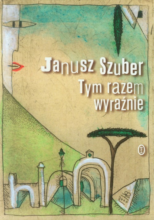 okładka Tym razem wyraźnie książka | Janusz Szuber