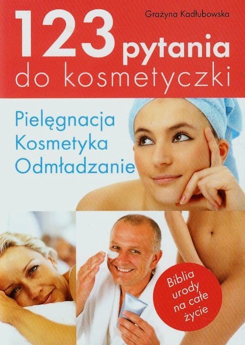 okładka 123 pytania do kosmetyczki Pielęgnacja, kosmetyka, odmładzanie książka | Kadłubowska Grażyna