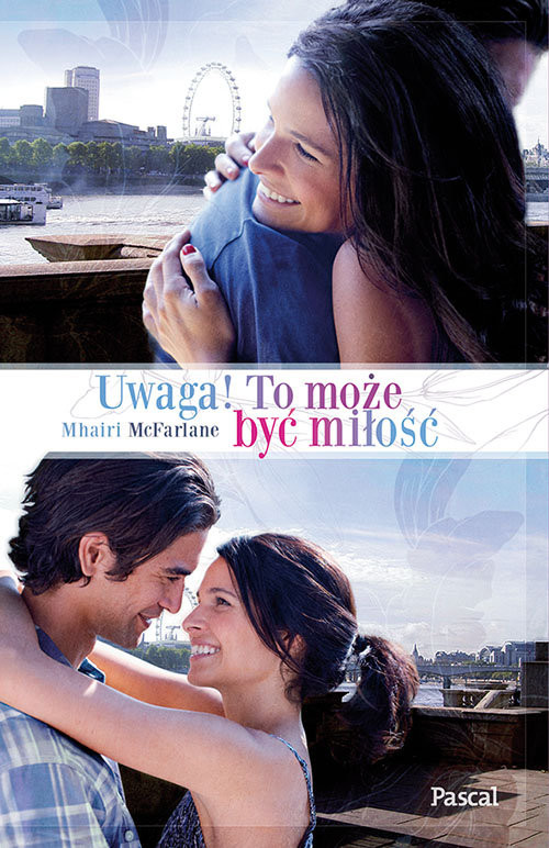 okładka Uwaga! To może być miłość książka | Mhairi McFarlane