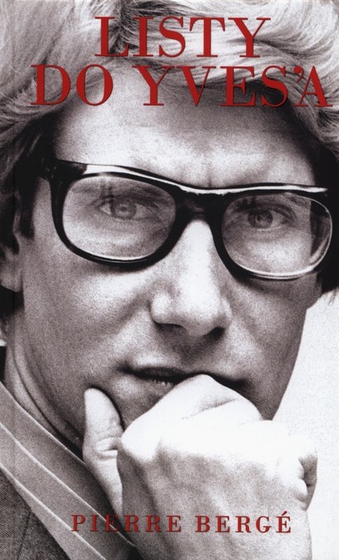 okładka Listy do Yvesa książka | Pierre Berge