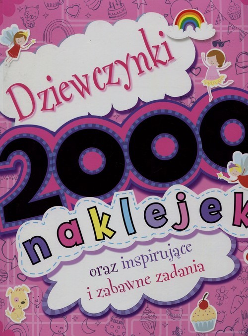 okładka Dziewczynki 2000 naklejek oraz inspirujące i zabawne zadania książka