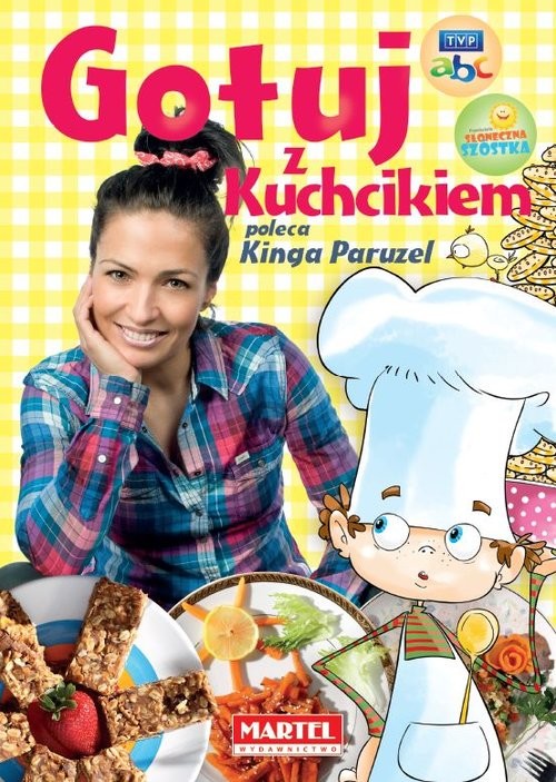 okładka Gotuj z Kuchcikiem poleca Kinga Paruzel książka