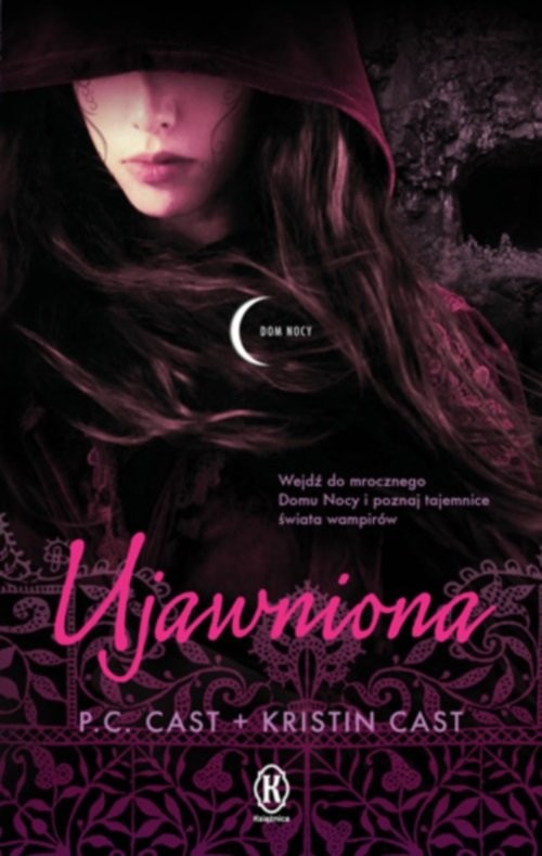 okładka Ujawniona Dom Nocy 11 książka | P.C. Cast, Kristin Cast