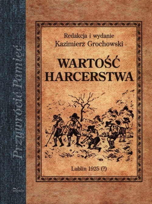 okładka Wartość harcerstwa książka