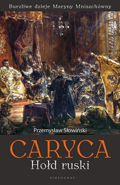 okładka Caryca Hołd ruski książka | Przemysław Słowiński